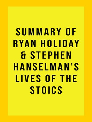 cover image of Summary of Ryan & Stephen Hanselman Holiday's Lives of the Stoics